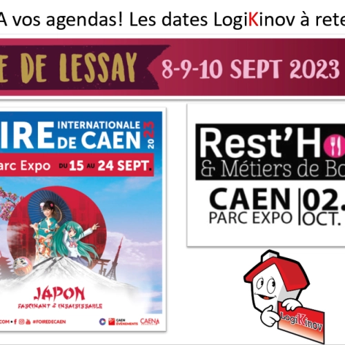 Les dates Logikinov à retenir : Foire de Lessay, Foire Internationale de Caen et Salon REST HOTEL à Caen