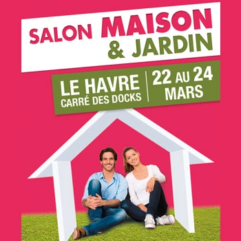 Le salon Maison & Jardin au Havre avec Logikinov !