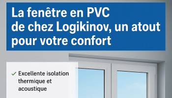 En savoir plus - La fenêtre en PVC de chez Logikinov, un atout pour votre confort - Vérandas et Pergolas à Caen En savoir plus - La fenêtre en PVC de chez Logikinov, un atout pour votre confort - Vérandas et Pergolas à Caen